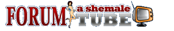 To Home Page - Forum aShemaleTube.com